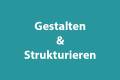 Öffnen Gestalten und Strukturieren